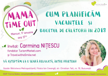 Mama Time Out, ediția a 4-a, va fi despre vacanțe în 2018
