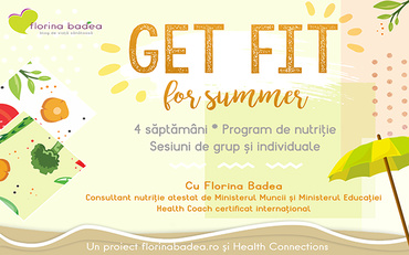 ”Get fit for summer” – program de nutriție pentru voi