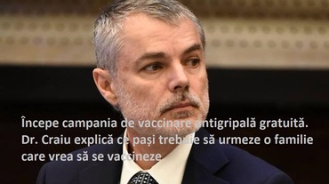 Începe campania de vaccinare antigripală gratuită. Dr. Craiu explică ce pași trebuie să urmeze o familie care vrea să se vaccineze