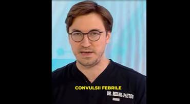 Ce NU trebuie să faci când copilul are convulsii febrile? Medicul Mihail Pautov ne răspunde