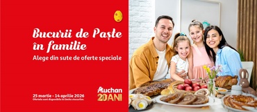 Cumpărăturile de Paște la Auchan îți aduc oferte pentru întreaga familie