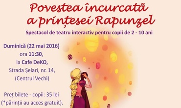 „Povestea încurcată a prințesei Rapunzel” - spectacol de teatru pentru copii