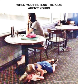 Când te prefaci că nu sunt copiii tăi...