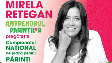 CONCURS! Câștigă o invitație la Campionatul de joacă, organizat de Mirela Retegan