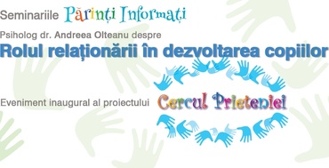 Seminar: Rolul relaţionării în dezvoltarea copiilor